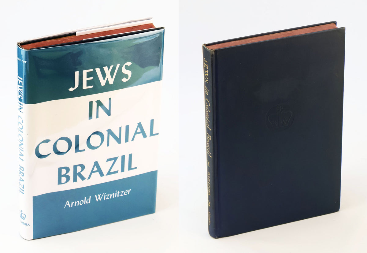 Jews in Colonial Brazil by Arnold Wiznitzer