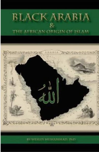 Black Arabia by Dr Wesley Muhammad
