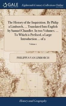 The History of the Inquisition by Philip Limborch ⚡ Instant Digital Download