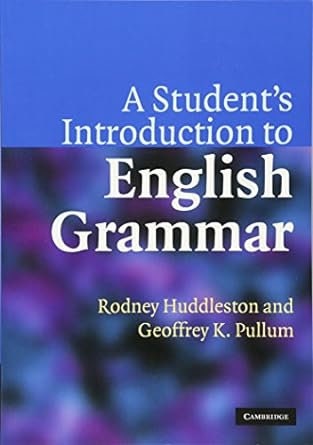 A Student's Introduction to English Grammar Illustrated Edition