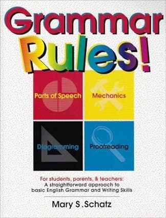 Grammar Rules!: For Students, Parents, & Teachers (GP102)
