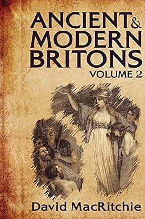 Ancient and Modern Britons, Vol 1 & 2  ⚡ Instant Digital Download — After purchase, your PDF is available immediately in your order confirmation and via the Shop app. No waiting, no shipping.