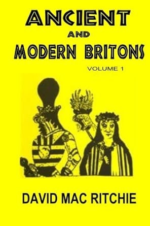 Ancient and Modern Britons, Vol 1 & 2  ⚡ Instant Digital Download — After purchase, your PDF is available immediately in your order confirmation and via the Shop app. No waiting, no shipping.