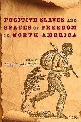 Fugitive Slaves and Spaces of Freedom in North America (Southern Dissent) ⚡ Instant Digital Download — After purchase, your PDF is available immediately in your order confirmation and via the Shop app. No waiting, no shipping.