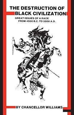 The Destruction of Black Civilization by Chancellor Williams ⚡ Instant Digital Download
