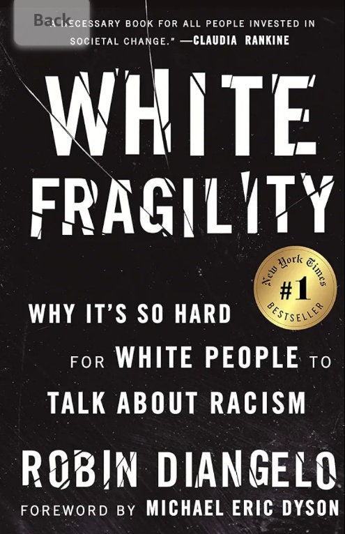 White Fragility: Why It's So Hard for White People to Talk About Racism
