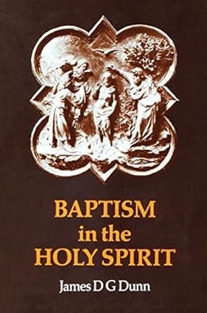 Baptism in the Holy Spirit by James D.G. Dunn ⚡ Instant Digital Download