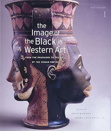 The Image of the Black in Western Art, Vol. I: From the Pharaohs to the Fall of the Roman Empire ⚡ Instant Digital Download