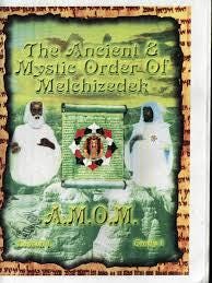 The Ancient And Mystic Order Of Melchizedek lesson 1 study 1