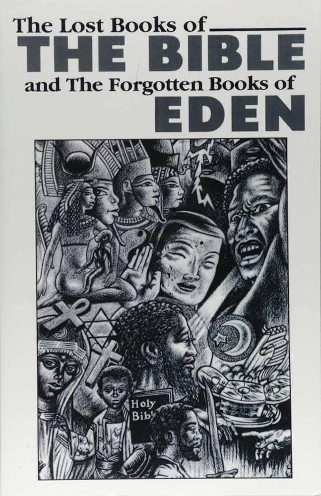 The Lost Books of the Bible and the Forgotten Books of Eden