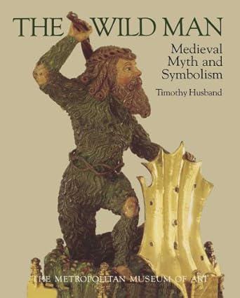 The Wild Man: Medieval Myth and Symbolism ⚡ Instant Digital Download — After purchase, your PDF is available immediately in your order confirmation and via the Shop app. No waiting, no shipping.