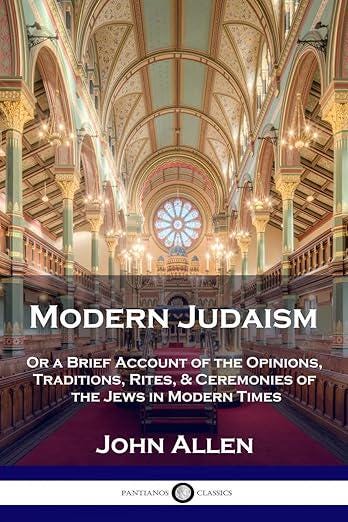 1830 Modern Judaism History: Jewish Traditions, Rites & Ceremonies