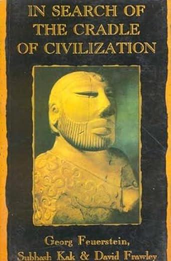 In Search of the Cradle of Civilization: