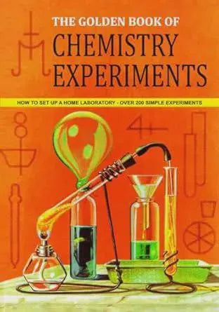 The Golden Book of Chemistry Experiments ⚡ Instant Digital Download — After purchase, your PDF is available immediately in your order confirmation and via the Shop app. No waiting, no shipping.